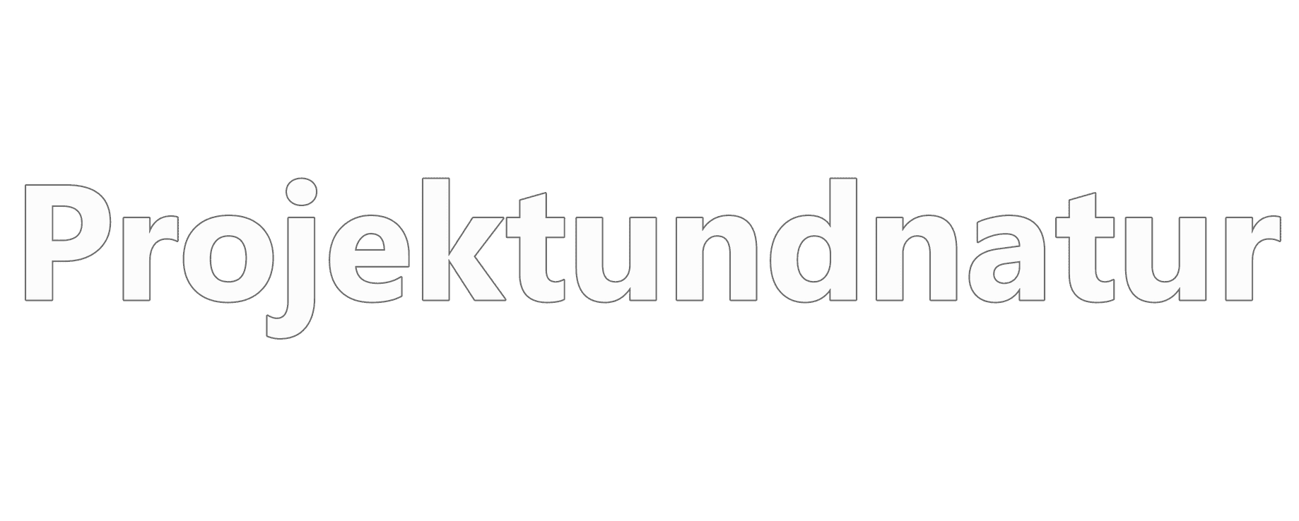 Projekt und Natur